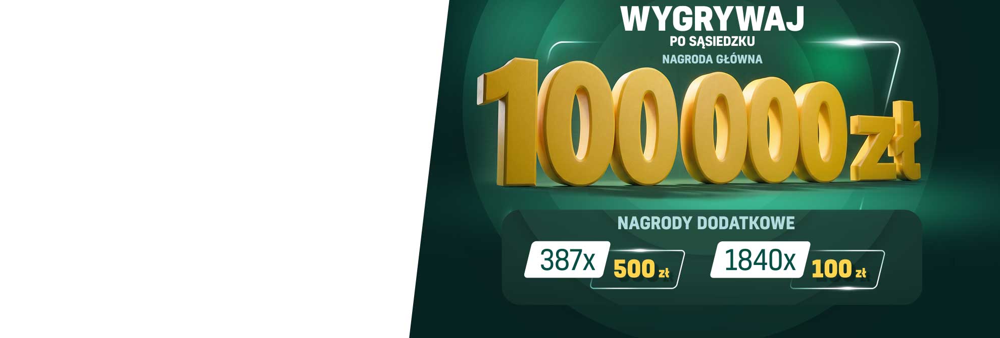 Graj o 100 000 zł!