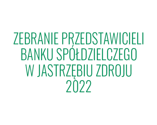 Zebranie Przedstawicieli 2022