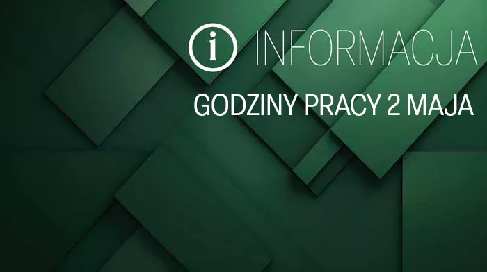 2 maja 2025r. - Bank będzie nieczynny