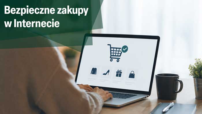 Bezpieczne zakupy w Internecie.